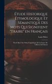 Étude historique étymologique et sémantique des mots qui signifient "Traire" en français