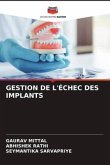 GESTION DE L'ÉCHEC DES IMPLANTS