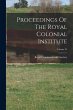 Proceedings Of The Royal Colonial... - Bild 1