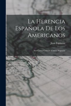 Cover La Herencia Española De Los Americanos