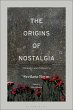 The Origins of Nostalgia: Memories and... - Bild 1