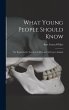 What Young People Should Know: The... - Bild 1