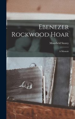 Ebenezer Rockwood Hoar - Storey, Moorfield