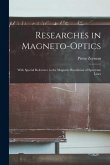 Researches in Magneto-optics: With Special Reference to the Magnetic Resolution of Spectrum Lines