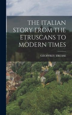 Cover The Italian Story from the Etruscans to Modern Times