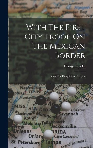 With The First City Troop On The Mexican Border With The First City Troop On The Mexican Border