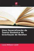Uma Generalização da Teoria Dinâmica da Gravitação de Newton