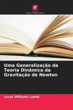 Uma Generalização da Teoria Dinâmica da Gravitação de Newton - Lumbi, Lucas Williams