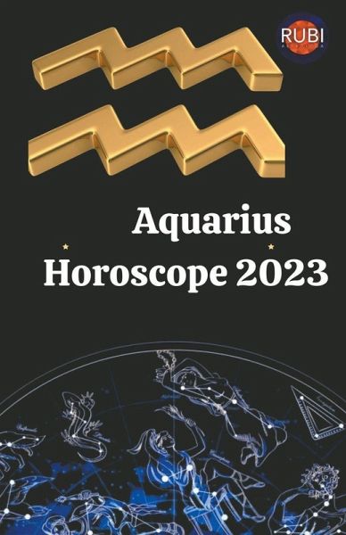 Aquarius Horoscope 2023