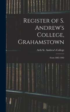 Register of S. Andrew's College, Grahamstown - Andrew's College (Grahamstown, South