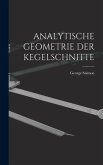 Analytische Geometrie Der Kegelschnitte