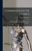 Commentatio De Legibus: Quæ Jus Islandicum Hodiernum Efficiant, Deqve Emendationibus Nonnullis, Qvas Hæ Leges Desiderare Videantur...