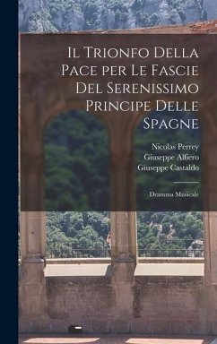 Cover Il trionfo della Pace per le fascie del serenissimo principe delle Spagne