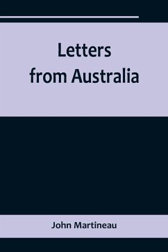 Letters from Australia - Martineau, John