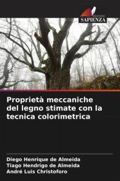 Proprietà meccaniche del legno stimate con la tecnica colorimetrica - de Almeida, Diego Henrique;de Almeida, Tiago Hendrigo;Christoforo, André Luis