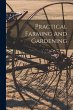 Practical Farming And Gardening - Bild 1