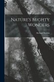 Nature's Mighty Wonders