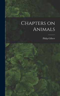 Chapters on Animals - Hamerton, Philip Gilbert