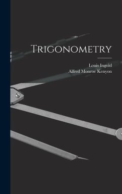 Trigonometry - Kenyon, Alfred Monroe; Ingold, Louis