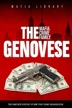 The Genovese Mafia Crime Family - Library, Mafia