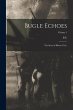 Bugle Echoes; the Story of Illinois... - Bild 1