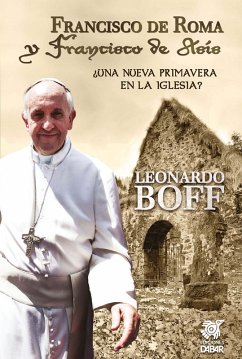 Francisco de Roma y Francisco de Asís (eBook, ePUB) - Boff, Leonardo