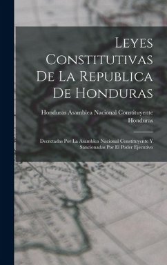 Cover Leyes Constitutivas De La Republica De Honduras