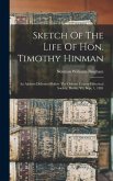 Sketch Of The Life Of Hon. Timothy Hinman