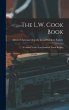 The L.W. Cook Book: Contains Nearly... - Bild 1