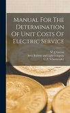 Manual For The Determination Of Unit Costs Of Electric Service