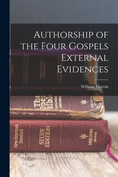 Cover Authorship of the Four Gospels External Evidences