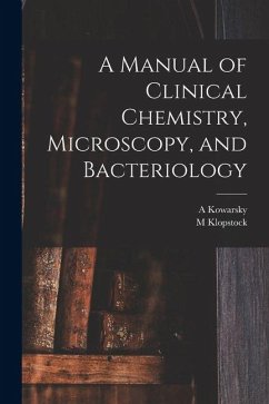 Cover A Manual of Clinical Chemistry, Microscopy, and Bacteriology