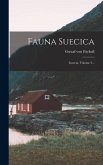 Fauna Suecica: Insecta, Volume 2...