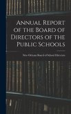 Annual Report of the Board of Directors of the Public Schools