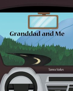 Granddad and Me - Stokes, Tamra