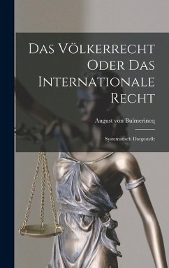 Cover Das Völkerrecht Oder das Internationale Recht