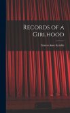 Records of a Girlhood