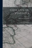 Code Civil Du Vénézuéla: Lois Civiles Du Brésil...