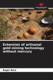 Extension of artisanal gold mining technology without mercury