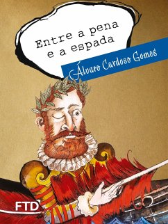 Entre a pena e a espada - Gomes, Álvaro Cardoso