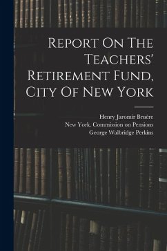 Cover Report On The Teachers' Retirement Fund, City Of New York