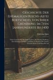 Geschichte Der Ehemaligen Reichs-abtei Burtscheid, Von Ihrer Gründung Im 7ten Jahrhunderte Bis 1400: Nebst Urgeschichte Der Stadt Aachen, Des Fleckens