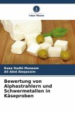 Bewertung von Alphastrahlern und Schwermetallen in Käseproben