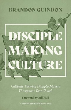 Disciple Making Culture - Guindon, Brandon