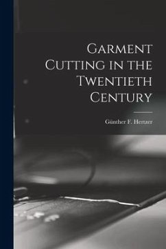 Garment Cutting in the Twentieth Century