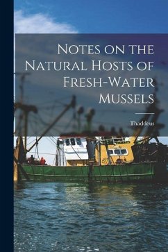 Notes on the Natural Hosts of Fresh-water Mussels - Surber, Thaddeus