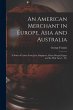 An American Merchant in Europe, Asia... - Bild 1