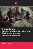 O direito ao desenvolvimento, serve a África para o seu desenvolvimento?