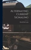 Alternating Current Signaling