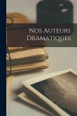 Nos auteurs dramatiques